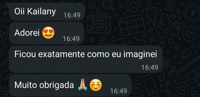 Depoimento: Adorei! Ficou exatamente como eu imaginei. Muito obrigada.